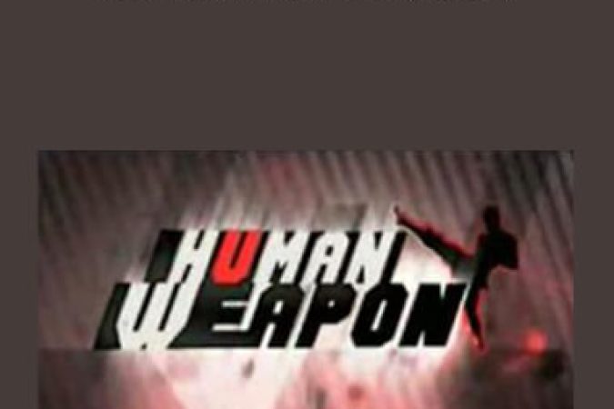 Human Weapon (2007) onnline courses