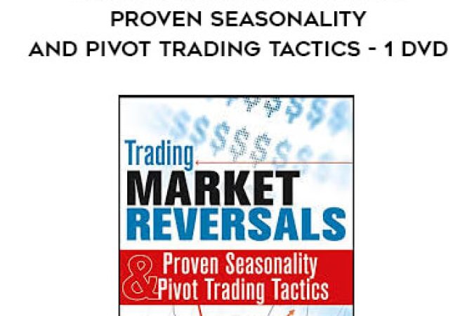 John Person - Trading Market Reversals - Proven Seasonality and Pivot Trading Tactics - 1 DVD onnline courses