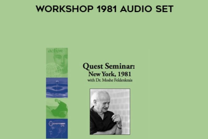 Moshe Feldenkrais - New York Quest Workshop 1981 Audio Set onnline courses