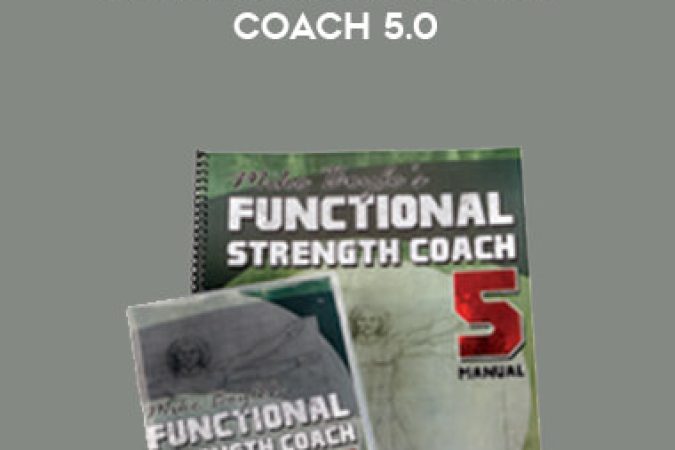 Mike Boyle – Functional Strength Coach 5.0 onnline courses