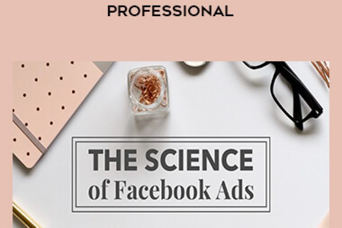 Mojca Zove - The Science of Facebook Ads - Professional onnline courses