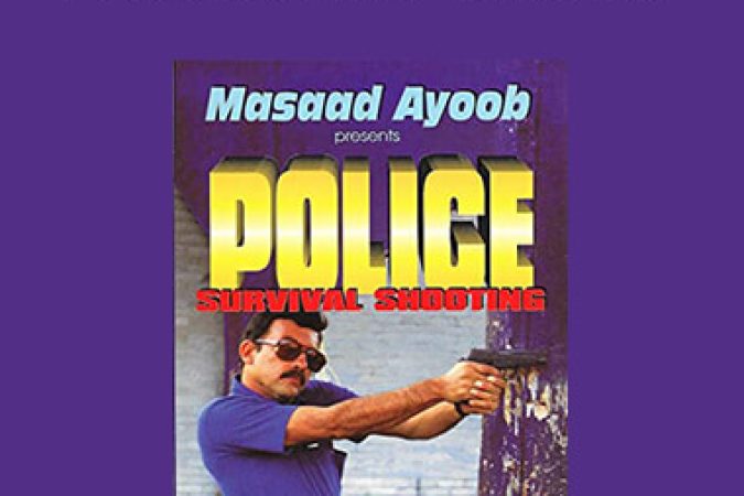 Massad Ayoob - Police Survival Shooting onnline courses