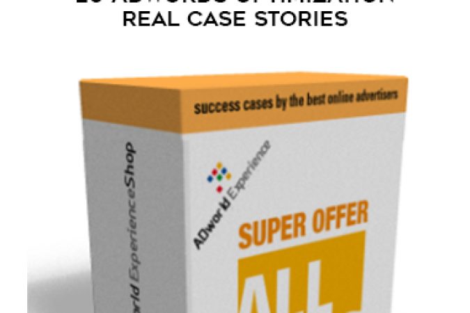 ADworld Experience 2016 – 20 AdWords Optimization Real Case Stories onnline courses