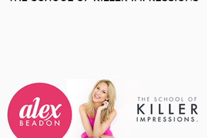 Alex Beadon – The School of Killer Impressions onnline courses