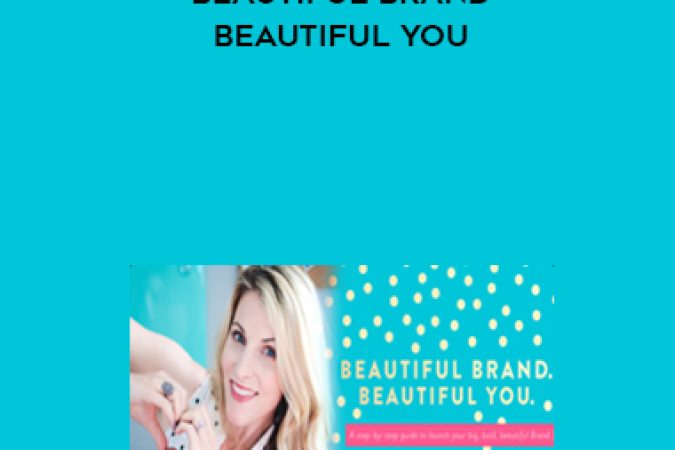 Amber Lilyestrom – Beautiful Brand – Beautiful You onnline courses