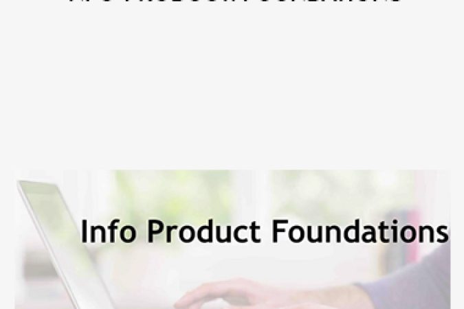 Anton Kraly – Info-Product: Foundations onnline courses