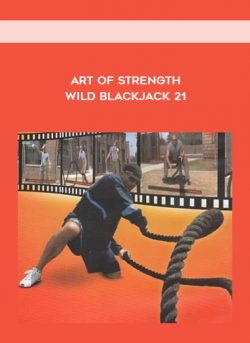 Art Of Strength - Wild Blackjack 21 onnline courses