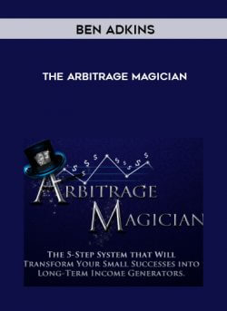 Ben Adkins - The Arbitrage Magician onnline courses