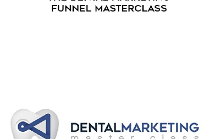 Ben Adkins – The Dental Marketing Funnel Masterclass onnline courses