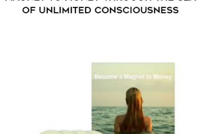 Bob Proctor & Michele Blood – Magnet To Money Through the Sea of Unlimited Consciousness onnline courses