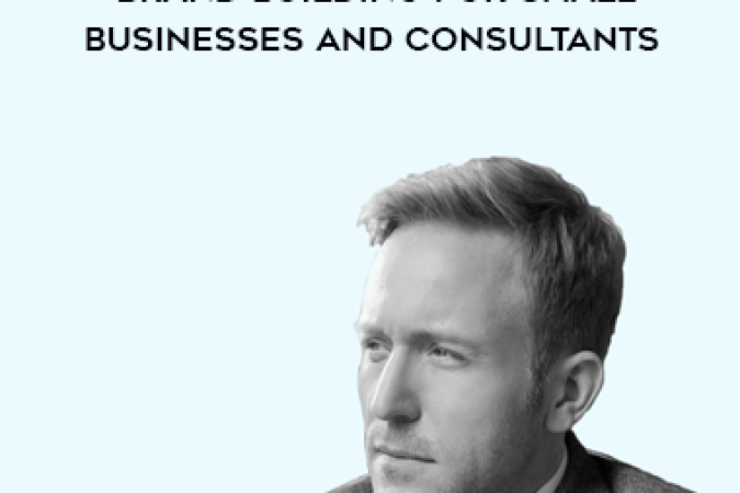 Mike Murphy -Brand Building For Small Businesses And Consultants onnline courses