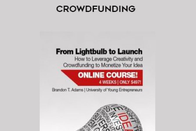 Brandon Adams – Lightbulb To Launch Crowdfunding onnline courses