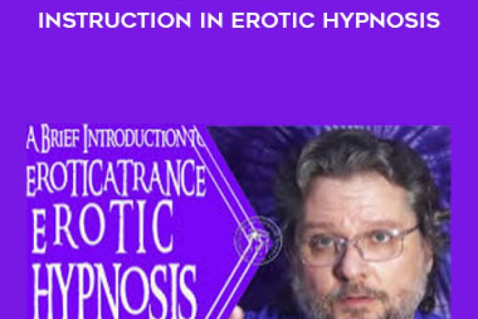 Brian David Phillips - EroticaTrance: Specialist Instruction in Erotic Hypnosis onnline courses