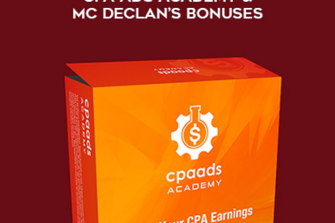 CPA Ads Academy & Mc Declan’s Bonuses onnline courses