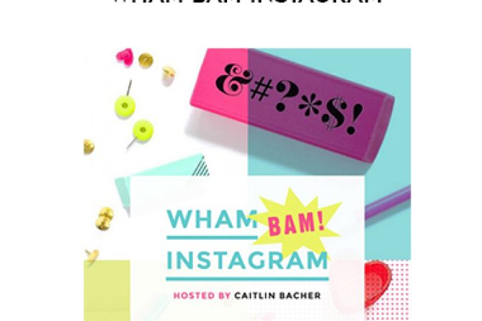 Caitlin Bacher – Wham Bam Instagram onnline courses