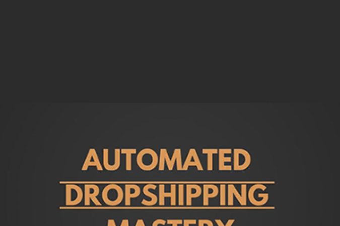 Cal Parnell – Automated Dropshipping Mastery onnline courses