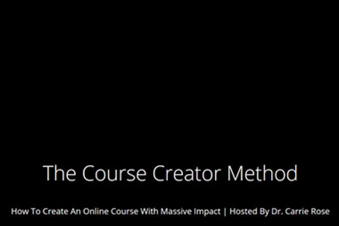 Carrie Rose – The Course Creator Method onnline courses