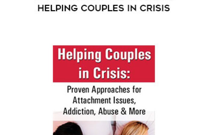 Catalog - Psychotherapy Networker - Helping Couples in Crisis onnline courses