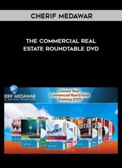 Cherif Medawar - The Commercial Real Estate Roundtable DVD onnline courses