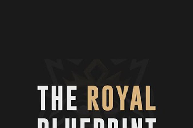 Chris Waller – The Royal Blueprint onnline courses