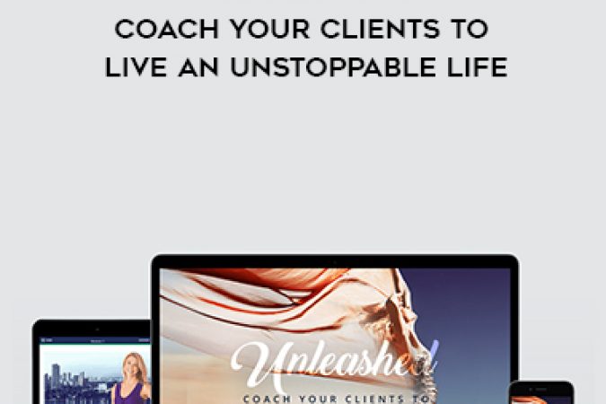 Christine Hassler Evercoach – Unleashed – Coach Your Clients To Live An Unstoppable Life onnline courses