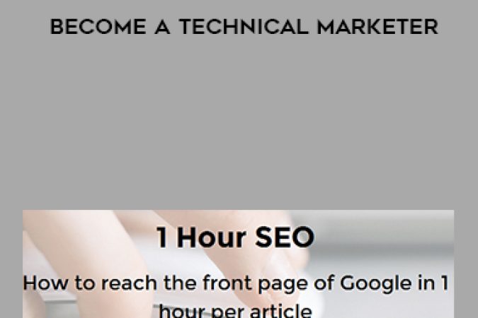 Courses.Becomeatechnicalmarketer - 1 Hour SEO | Become a Technical Marketer onnline courses