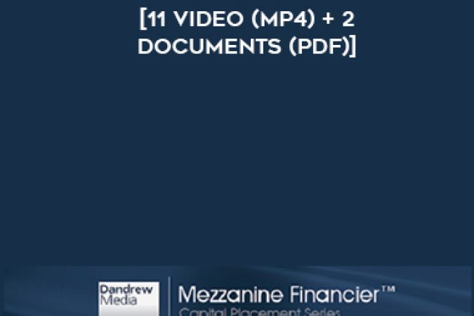 Dandrew Media – Mezzanine Financier  [11 Video (MP4) + 2 Documents (PDF)] onnline courses