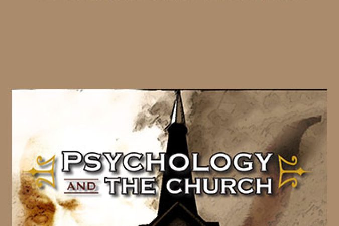 Dave Hunt & TJL McMahon - Psychology and the Church onnline courses