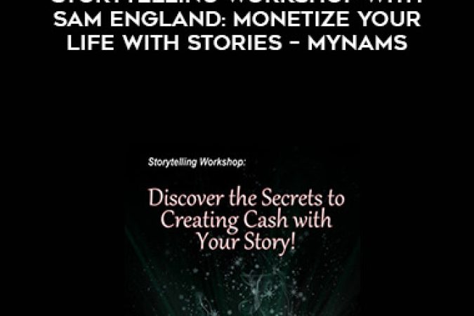 David Perdew - Storytelling Workshop with Sam England: Monetize Your Life with Stories - MyNAMS onnline courses