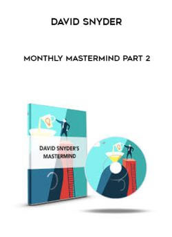 David Snyder - Monthly MasterMind Part 2 onnline courses