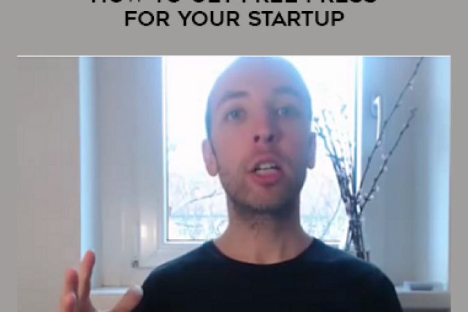 Dmitry Dragilev – How To Get Free Press for Your Startup onnline courses