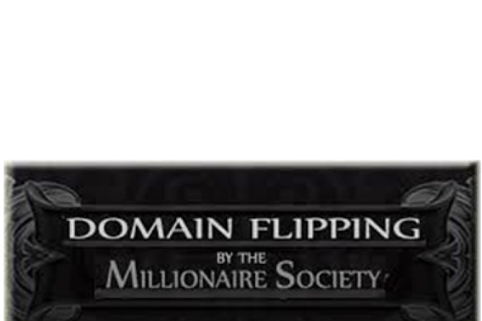 Domain Flipping By The Millionaire Society onnline courses