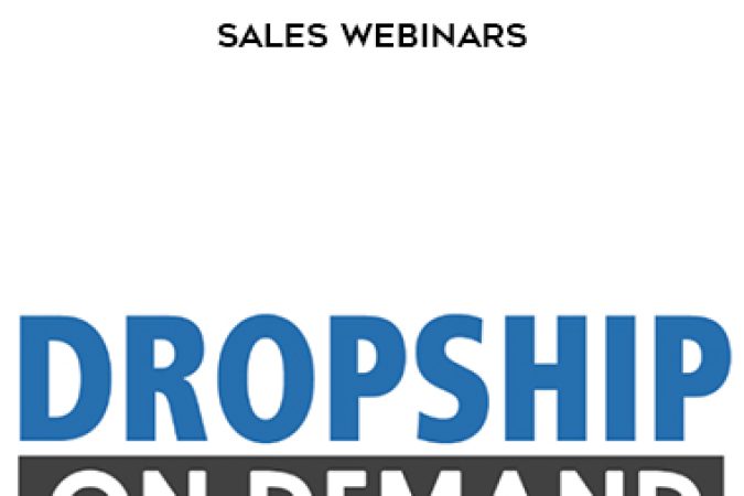 Donald Wilson – Dropship on Demand Sales Webinars onnline courses