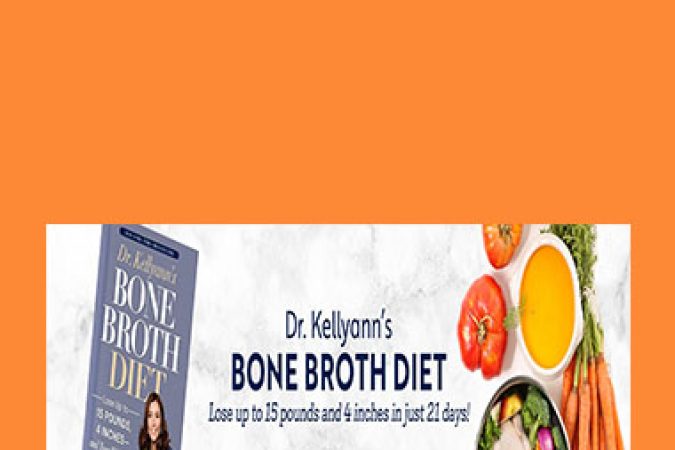 Dr. Kellyann Petrucci - The Bone Broth Diet eCourse onnline courses