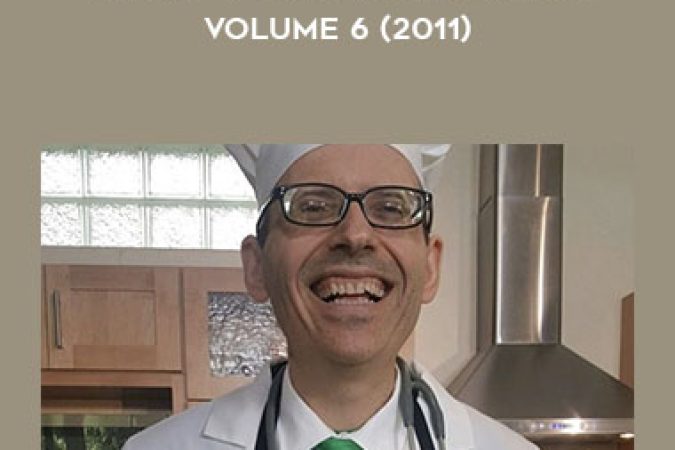 Dr Greger - Latest in Clinical Nutrition Volume 6 (2011) onnline courses