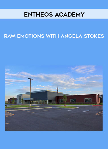 Entheos Academy - Raw Emotions With Angela Stokes onnline courses