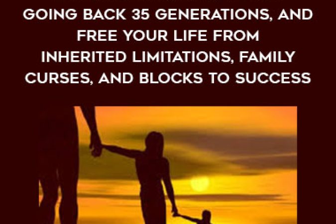 Michael David Golzmane - Essential Clearing to get unstuck — Liberate your ancestors going back 35 generations