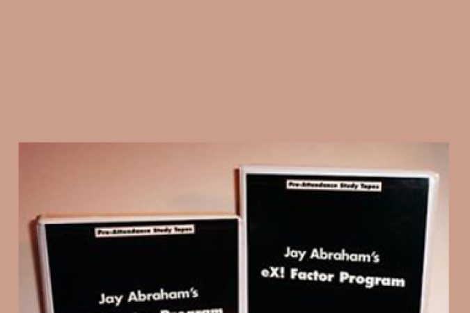 Ex Factor Program Complete With Jay Abraham onnline courses