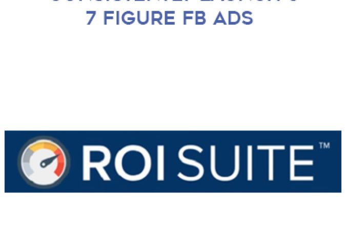 FB ROI Master Class – Consistently Launch 6 – 7 Figure FB Ads onnline courses