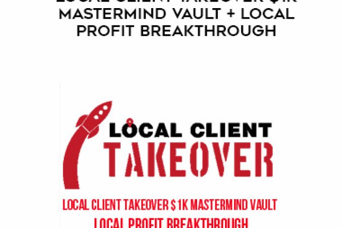 Focusedbasedprofits.leadpages.co - Local Client Takeover $1K Mastermind Vault + Local Profit Breakthrough onnline courses