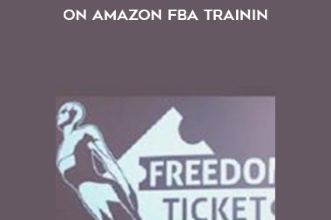 Freedom Ticket – Kevin King’s How to Sell on Amazon FBA Training onnline courses