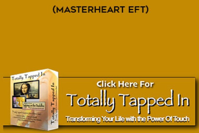 GP Walsh - Totally Tapped In (Masterheart EFT) onnline courses