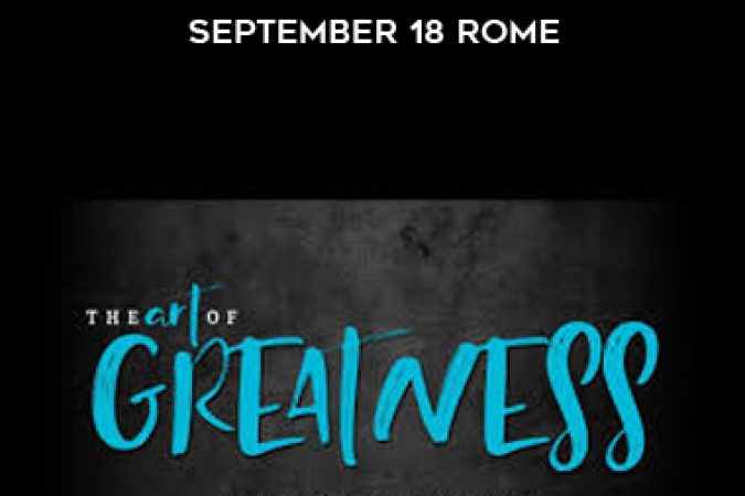 Gary Douglas - The Art of Greatness - September 18 Rome onnline courses