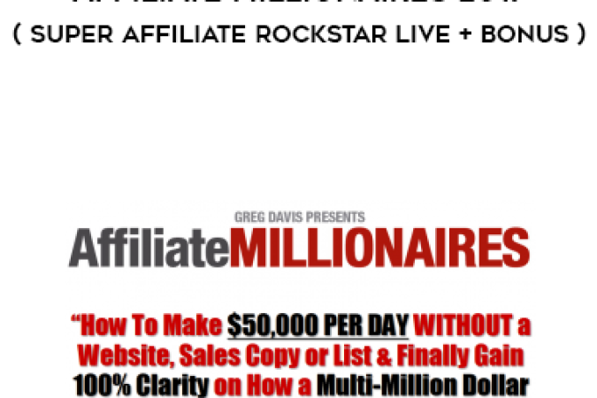 Greg Davis – Affiliate Millionaires 2017 ( Super Affiliate Rockstar Live + Bonus ) onnline courses