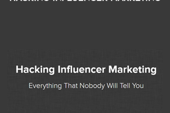 Hayden Bowles – Hacking Influencer Marketing onnline courses