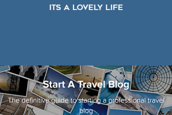 Heather & Pete Reese – Start A Travel Blog – Its A Lovely Life onnline courses