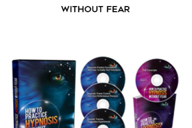 Igor Ledochowski – How To Practice Hypnosis Without Fear onnline courses