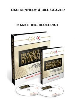 DAN KENNEDY & BILL GLAZER - MARKETING BLUEPRINT onnline courses