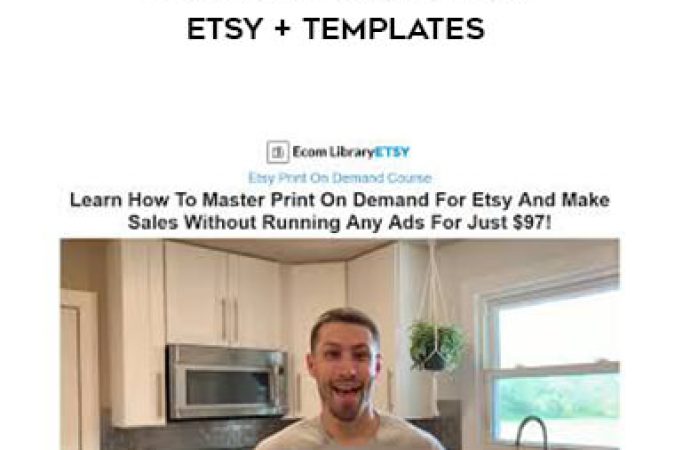 Justin Cener - Print On Demand For Etsy + Templates onnline courses