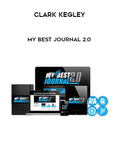 Clark Kegley - My Best Journal 2.0 onnline courses